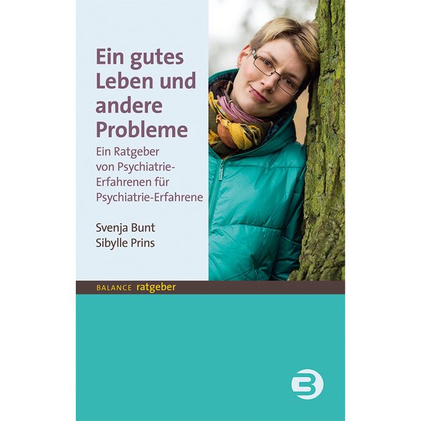 Ein gutes Leben und andere Probleme