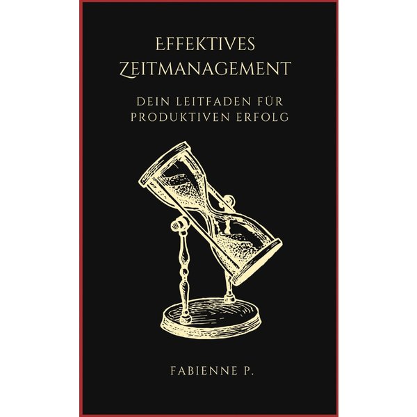 Effektives Zeitmanagement