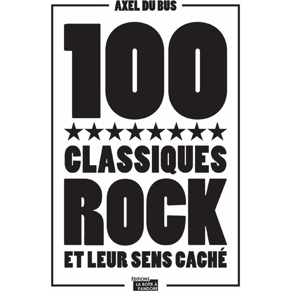 100 classiques rock et leur sens caché
