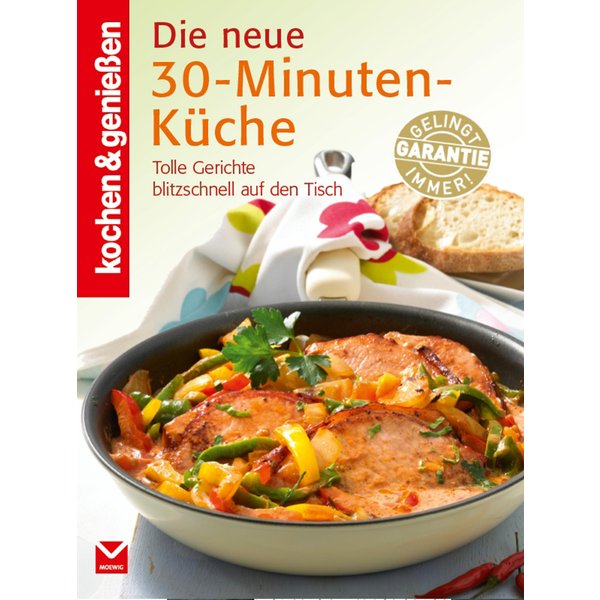 K&G - Die neue 30-Minuten-Küche