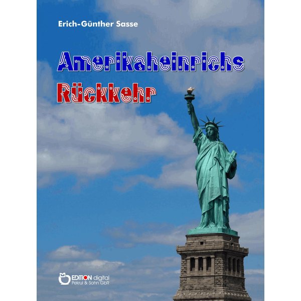 Amerikaheinrichs Rückkehr