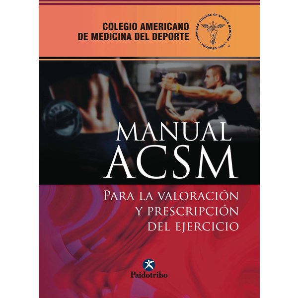 Manual ACSM para la valoración y prescripción del ejercicio