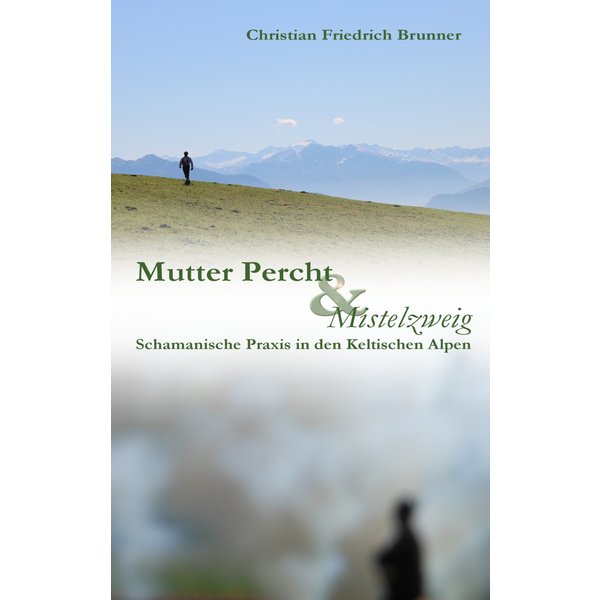 Mutter Percht und Mistelzweig