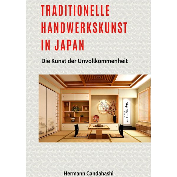Traditionelle Handwerkskunst in Japan