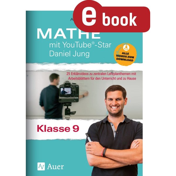 Mathe mit YouTube®-Star Daniel Jung Klasse 9