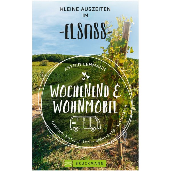 Wochenend und Wohnmobil - Kleine Auszeiten im Elsass