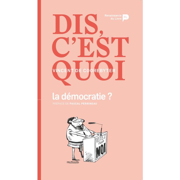 Dis, c'est quoi la démocratie ?