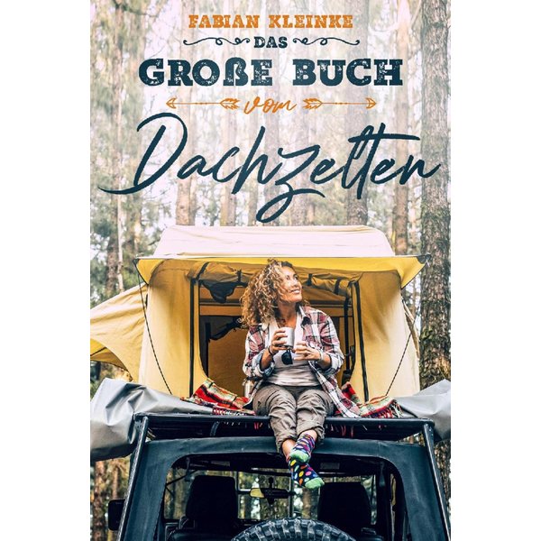 Das große Buch vom Dachzelten