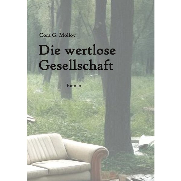 Die wertlose Gesellschaft
