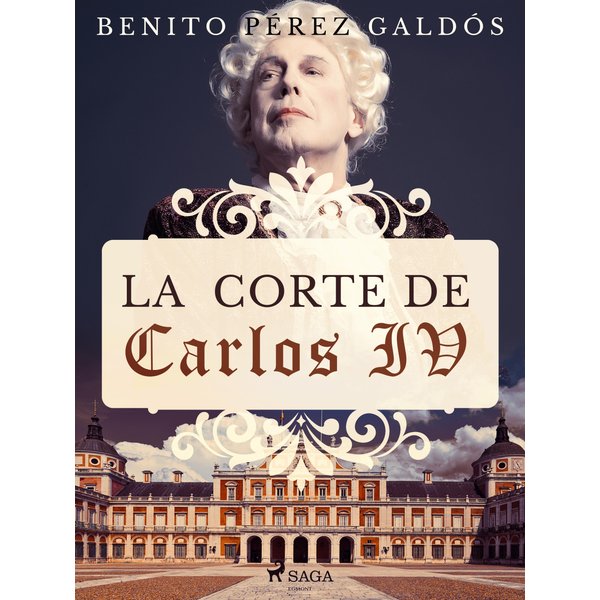 La corte de Carlos IV