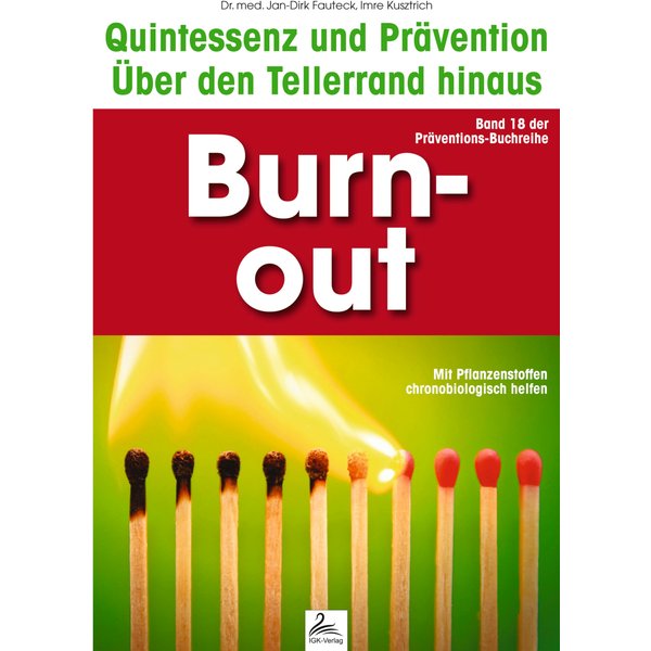 Burn-out: Quintessenz und Prävention