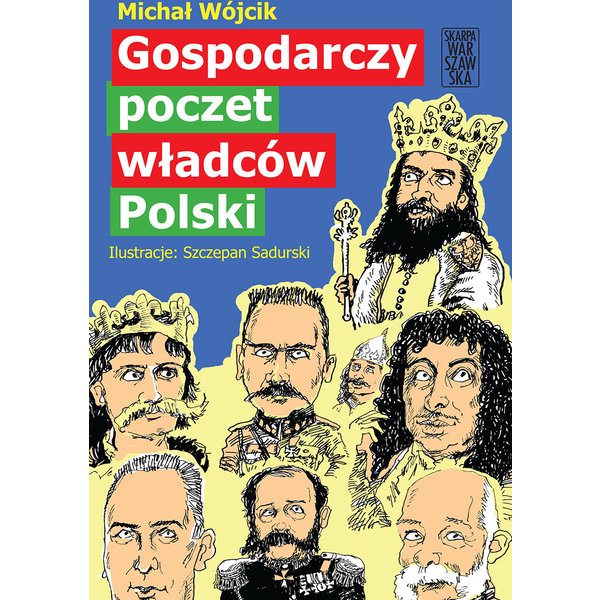 Gospodarczy poczet władców Polski