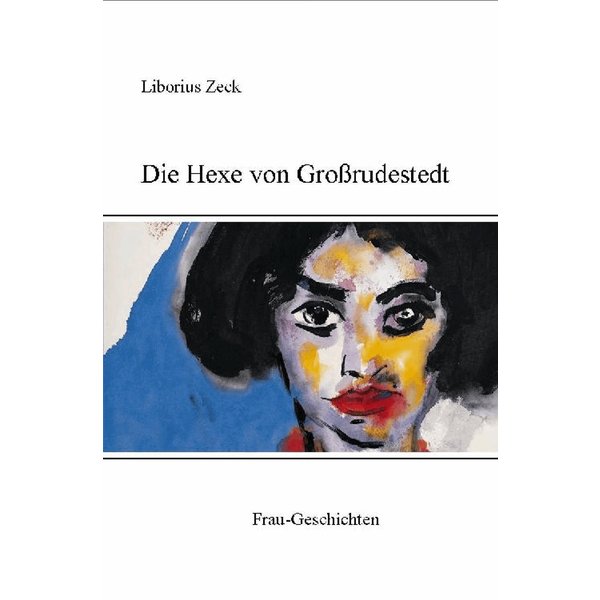 Die Hexe von Großrudestedt