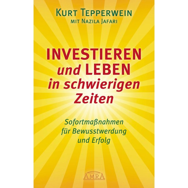 Investieren und Leben in schwierigen Zeiten