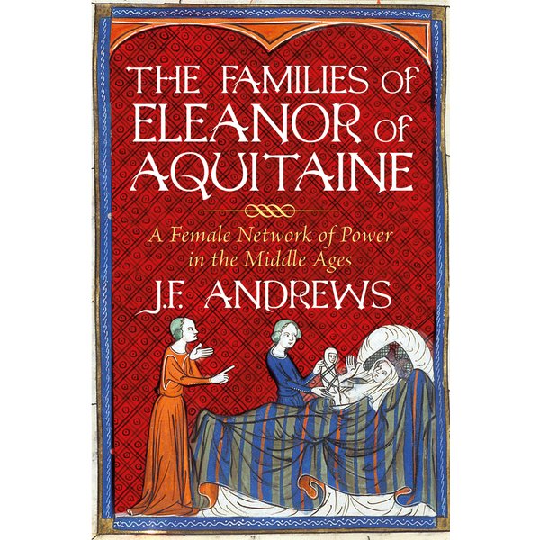 The Families of Eleanor of Aquitaine