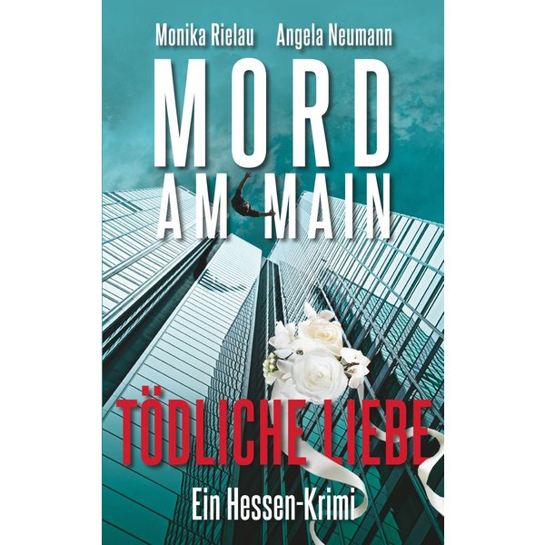 Mord am Main - Tödliche Liebe