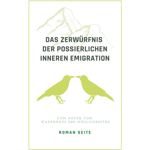 Das Zerwürfnis der possierlichen inneren Emigration