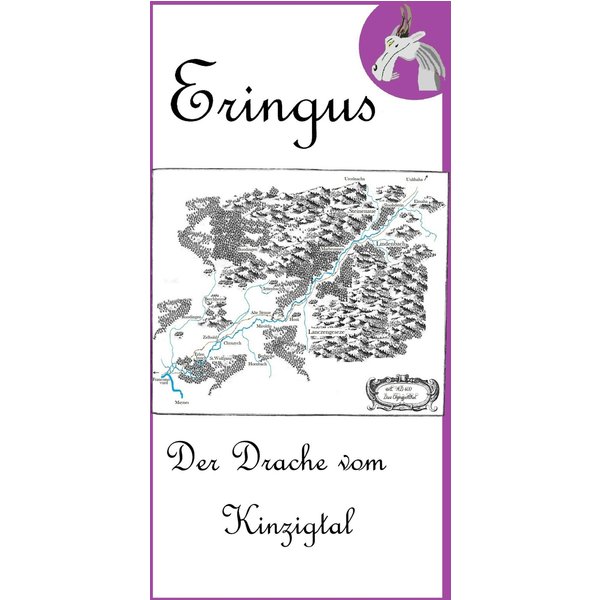 Eringus, der Drache vom Kinzigtal