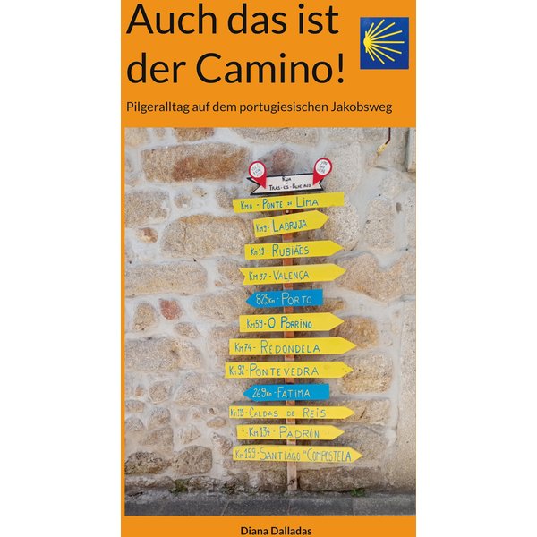 Auch das ist der Camino!