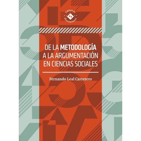 De la metodología a la argumentación en ciencias sociales