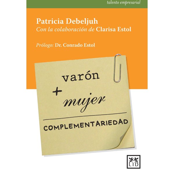 Varón + Mujer = complementariedad