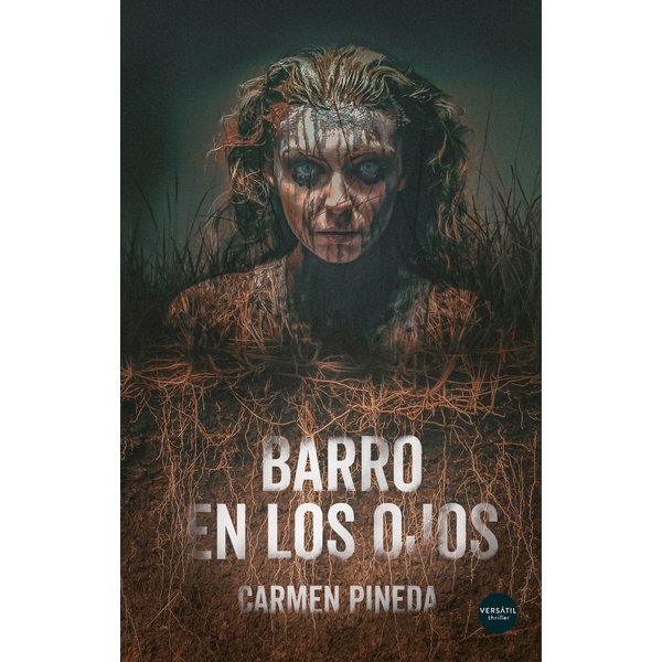 Barro en los ojos