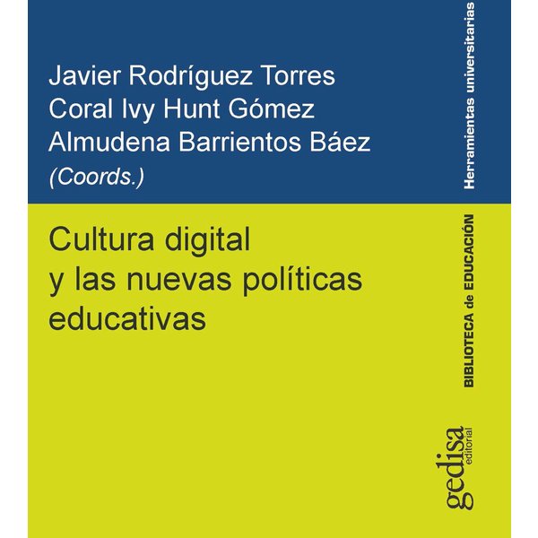 Cultura digital y las nuevas políticas educativas