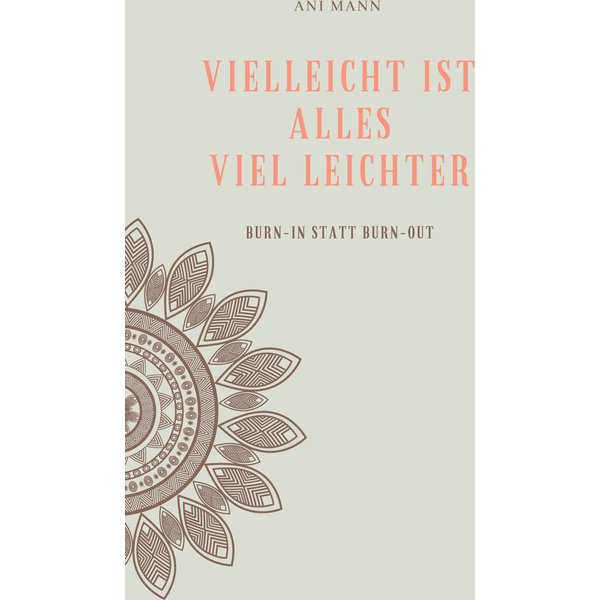 Vielleicht ist alles viel leichter