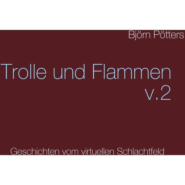 Trolle und Flammen