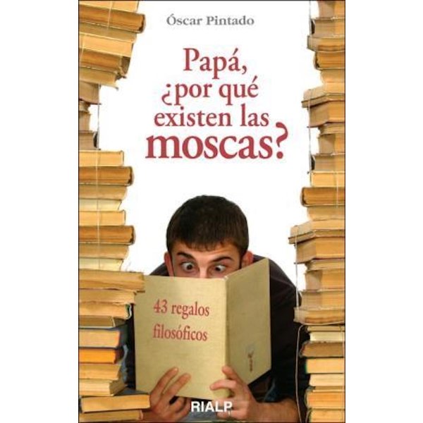 Papá, ¿por qué existen las moscas?