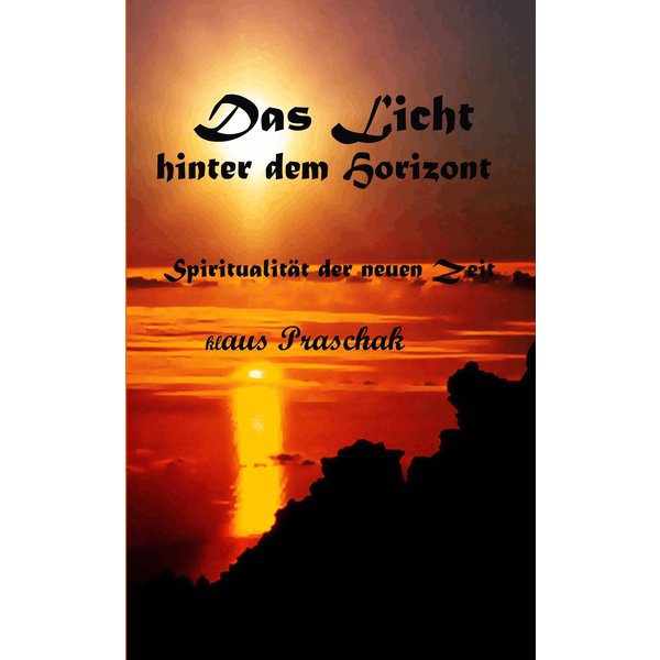 Das Licht hinter dem Horizont