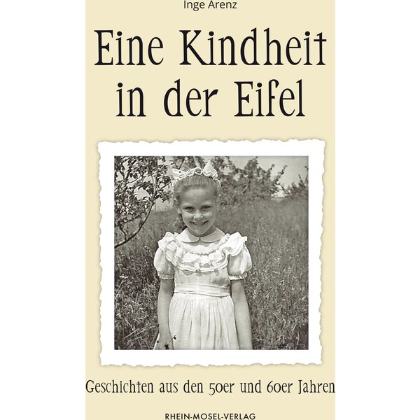 Eine Kindheit in der Eifel