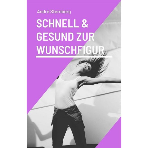 Schnell und gesund zur Wunschfigur