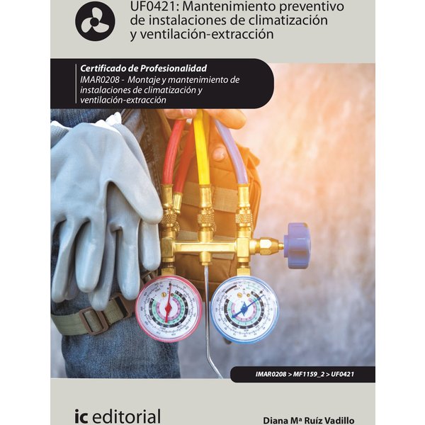 Mantenimiento preventivo de instalaciones de climatización y ventilación-extracción. IMAR0208