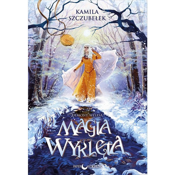 Magia wyklęta. Demony Welesa tom 2