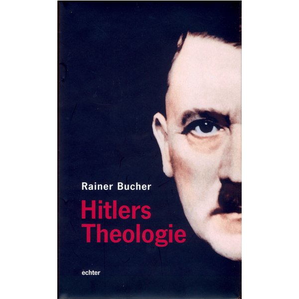 Hitlers Theologie