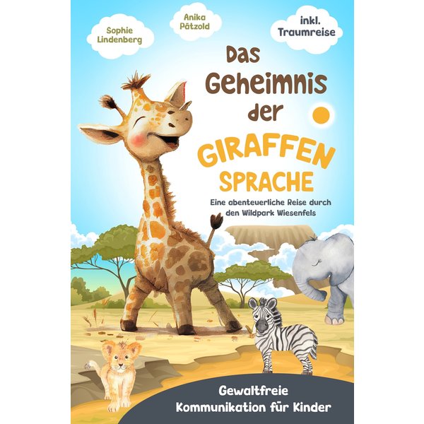 Das Geheimnis der Giraffensprache