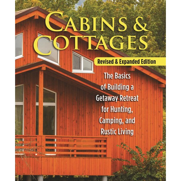 Cabins & Cottages, Revised & Expanded Edition