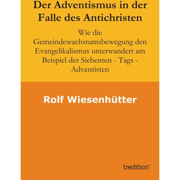 Der Adventismus in der Falle des Antichristen
