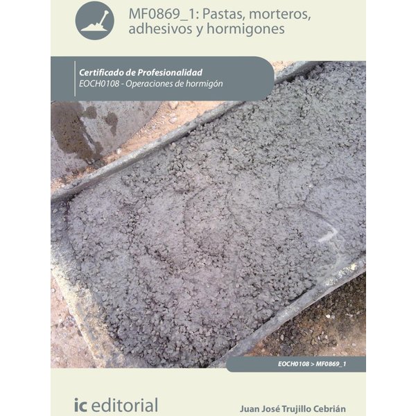 Pastas, morteros, adhesivos y hormigones. EOCH0108