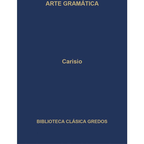 Arte gramática. Libro I