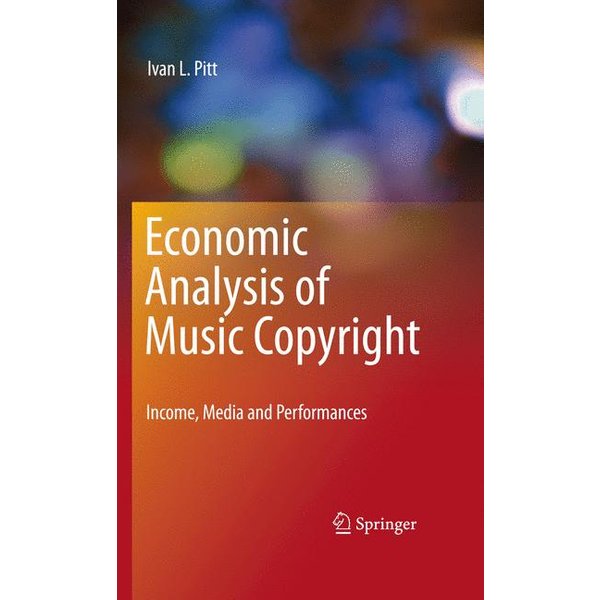 Economic Analysis of Music Copyright