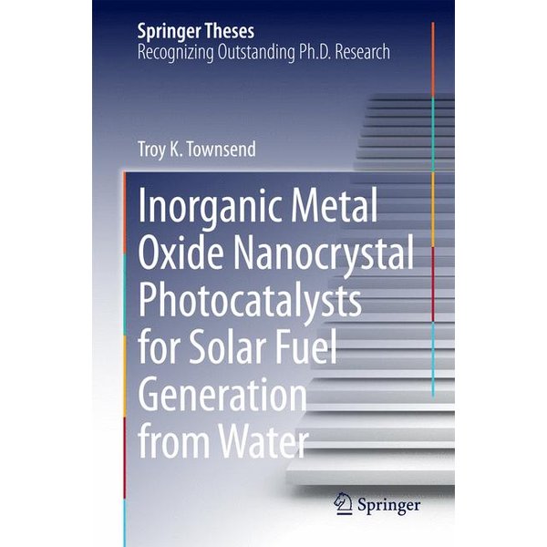 Inorganic Metal Oxide Nanocrystal Photocatalysts for Solar Fuel Generation from Water