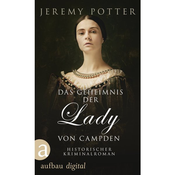 Das Geheimnis der Lady von Campden