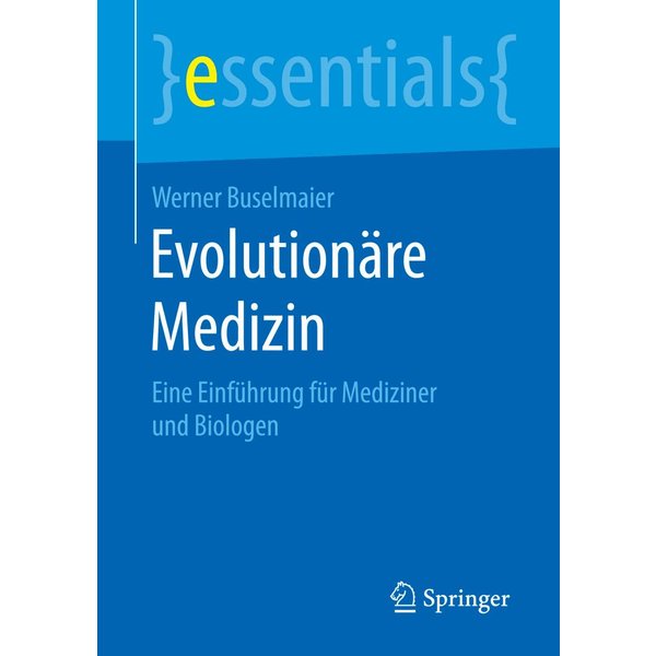 Evolutionäre Medizin