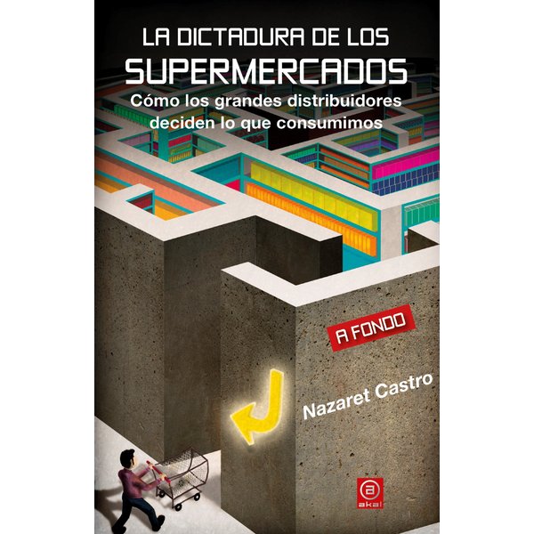 La dictadura de los supermercados