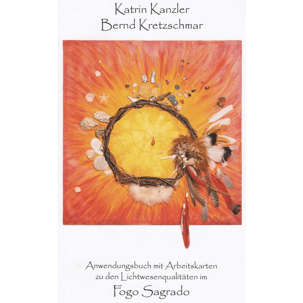 Fogo Sagrado Anwendungsbuch mit Arbeitskarten zu den Lichtwesenqualitäten