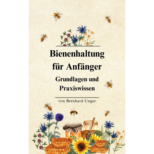 Bienenhaltung für Anfänger
