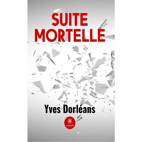 Suite mortelle