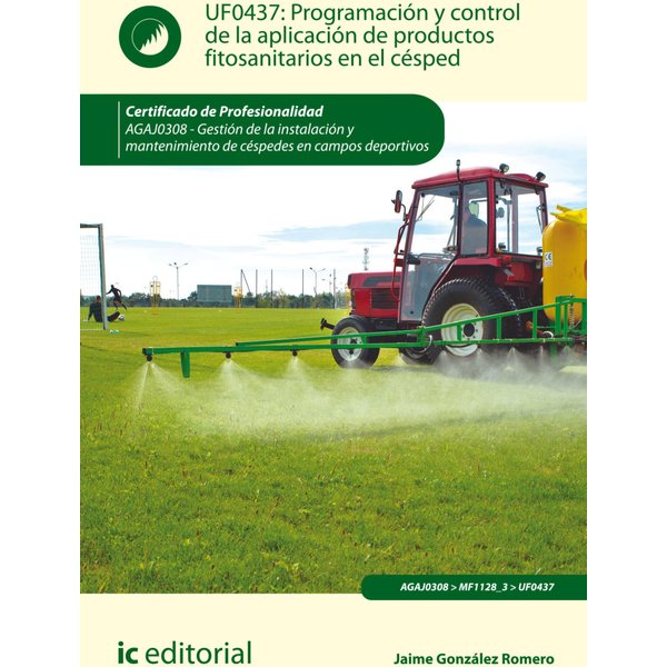 Programación y control de la aplicación de productos fitosanitarios en el césped. AGAJ0308